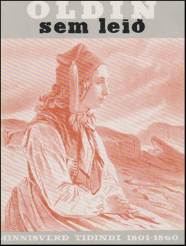 Öldin sem leið. Minnisverð tíðindi 1801-1860 # 70780
