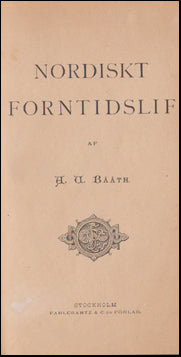 Nordiskt forntidslif # 45801