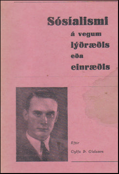Sósíalismi á vegum lýðræðis eða einræðis # 45915
