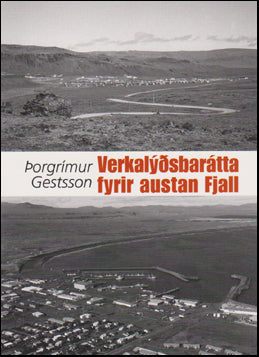 Verkalýðsbarátta fyrir austan Fjall # 46398