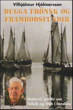 Dugga frönsk og framboðsfundir # 46899