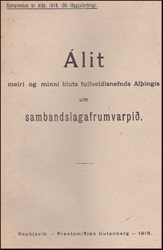 Álit meiri og minni hluta fullveldisnefnda Alþingis # 47035