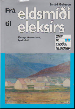 Iðnsaga Austurlands I-II # 48374