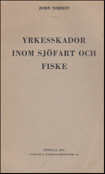 Yrkesskador inom sjofart och fiske # 48489