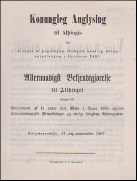 Konungleg auglýsing til alþingis um árangur af þegnlegum tillögum þess og öðrum uppástungum á fundinum 1865 # 49047