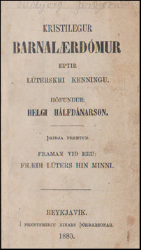 Kristilegur barnalærdómur eptir Lútherskri kenningu # 49589