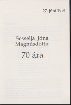 Sesselja Jóna Magnúsdóttir 70 ára # 49776
