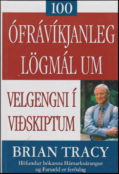 100 ófrávíkjanleg lögmál um velgengni í viðskiptum # 50414