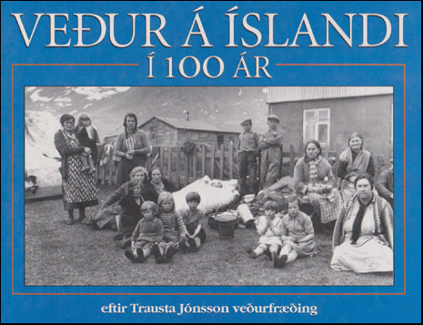 Veður á Íslandi í 100 ár # 82009