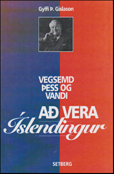 Vegsemd þess og vandi að vera Íslendingur # 50436