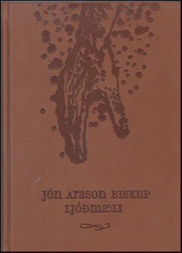 Ljóðmæli Jóns Arasonar biskups # 50906