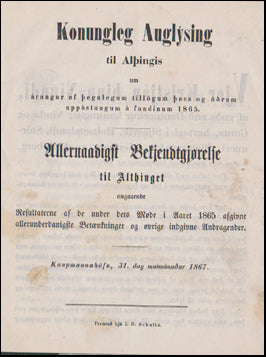 Konungleg auglýsing til alþingis um árangur af þegnlegum tillögum þess og öðrum uppástungum á fundinum 1865 # 51519