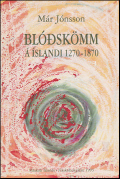 Blóðskömm á Íslandi 1270-1870 # 81438