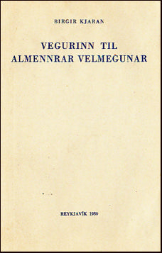 Vegurinn til almennrar velmegunar # 53282