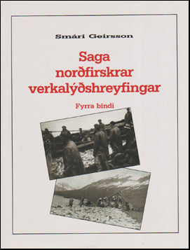 Saga norðfirskrar verkalýðshreyfingar # 53831