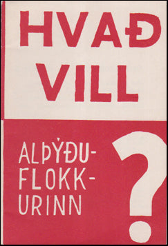Hvað vill Alþýðuflokkurinn? # 54039