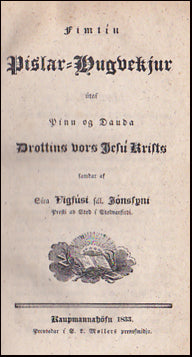 Fimtíu Píslar-Hugvekjur útaf Pínu og Dauda Drottins vors Jesú Krists # 54886