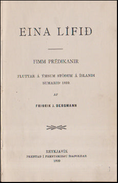 Eina lífið. Fimm prédikanir # 55474