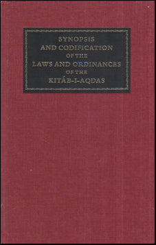 A Synopsis and Codification of The KITÁB-I-AQDAS # 55786