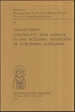 Continuity and change in the building tradition of Northern Scotland # 56079