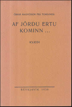 Af jörðu ertu kominn... # 56294