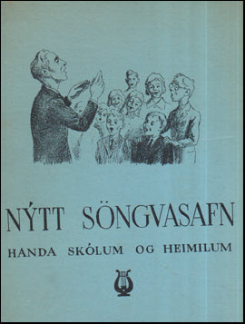 Nýtt söngvasafn handa skólum og heimilum # 80414