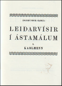 Leiðarvísir í ástamálum. I. Karlmenn # 57572