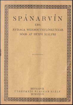 Spánarvín eða Æfisaga Wermouthflöskunnar # 58947