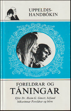 Uppeldishandbókin. Foreldrar og táningar # 59256