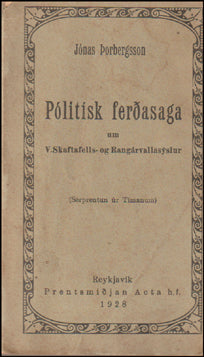 Pólitísk ferðasaga um V.Skaftafells- og Rangárvallasýslur # 60269