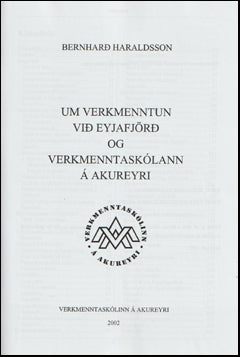 Um verkmenntun við Eyjafjörð # 60829