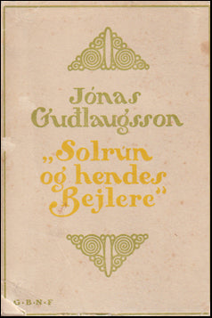 Solrún og hendes Bejlere # 60975