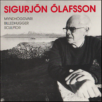 Sigurjón Ólafsson. Myndhöggvari # 72577