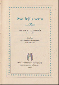 Svo frjáls vertu móðir # 61417