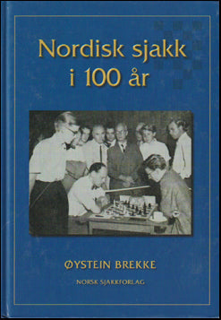Nordisk sjakk i 100 år # 62128