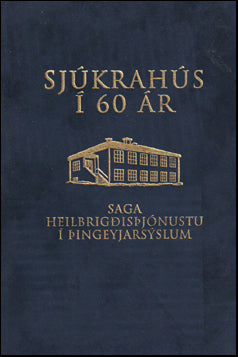 Sjúkrahús í 60 ár # 62213