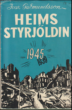 Heimsstyrjöldin og aðdragandi hennar # 62613