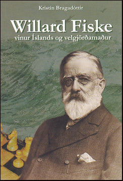 Willard Fiske. Vinur Íslands og velgjörðamaður # 62639