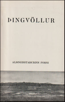 Þingvöllur. Alþingisstaðurinn forni # 62971