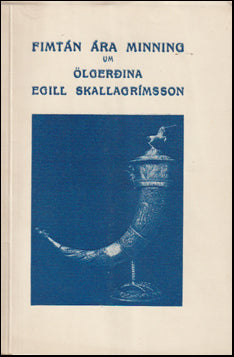 Fimtán ára minning um Ölgerðina <i>Egill Skallagrímsson</i> # 62996