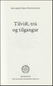 Tilvist, trú og tilgangur # 63568