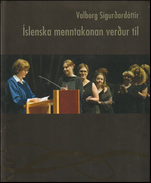 Íslenska menntakonan verður til # 65817