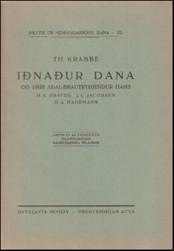 Iðnaður Dana og þrír aðal-brautryðjendur hans # 66074