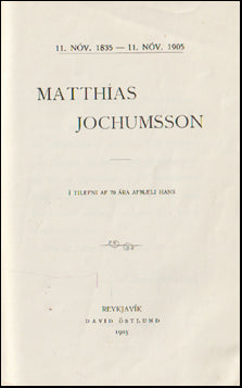 Matthías Jochumsson. 11. nóv. 1835 - 11. nóv. 1905. í tilefni af 70 ára afmæli hans # 66167