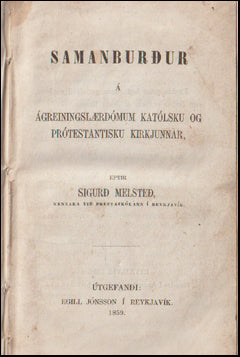 Samanburður á ágreiningslærdómum katólsku og prótestantisku kirkjunnar # 66281