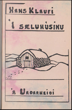 Í sæluhúsinu á Urðarheiði # 66486