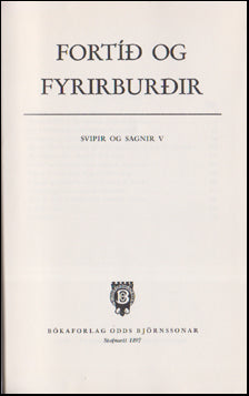 Fortíð og fyrirburðir. Þættir úr Húnavatnsþingi # 66664