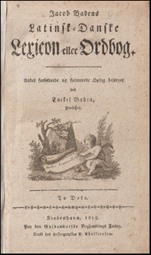 Jacob Badens Latnisk-Dansk Lexicon # 66797
