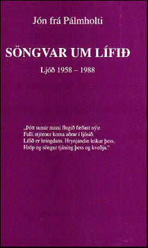 Söngvar um lífið. Ljóð 1958 - 1988 # 67205