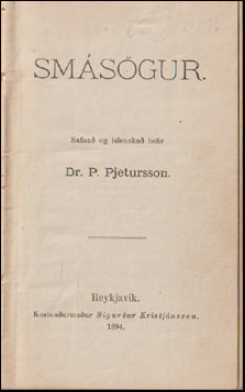 Smásögur safnað og íslenzkað hefir Dr. P. Pjetursson # 68202